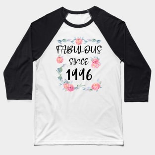 Women 25 Years Old Fabulous Since 1996 Flowers Baseball T-Shirt